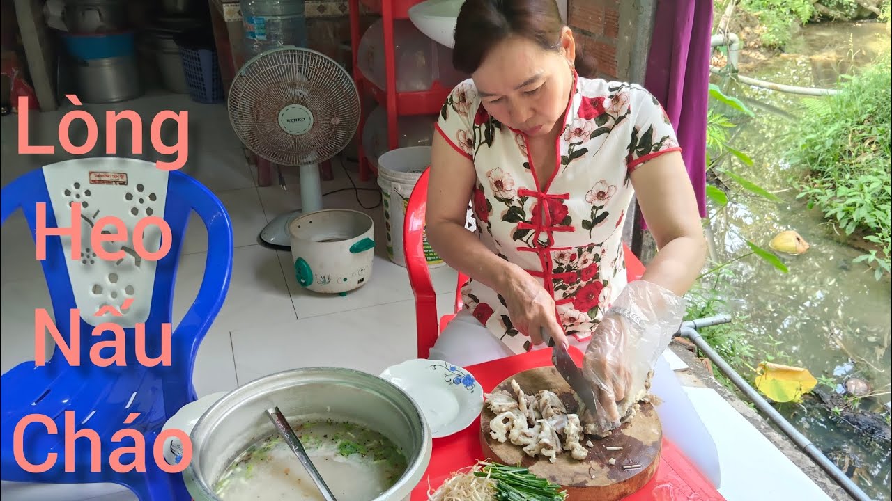 Lòng heo nấu cháo #đoàn kết miền tây ẩm thực tv 