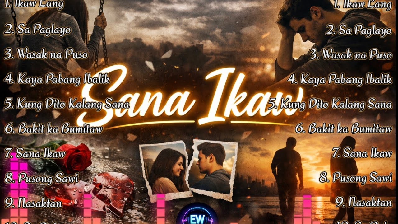 Sana Ikaw  | OPM Hugot Love Songs Playlist 2026