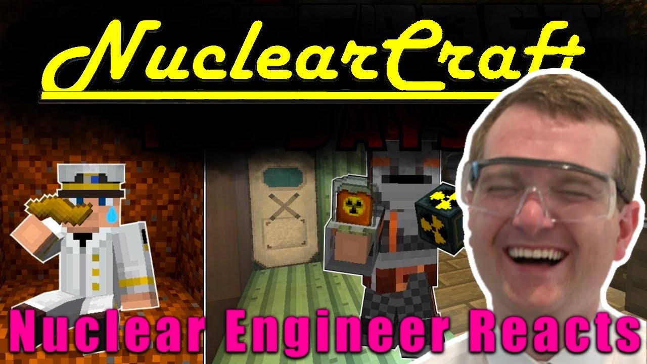 Nuclear Engineer Reacts to NUCLEARCRAFT - I Survived 100 Days as a Nuclear Engineer by TheCaptainsTV