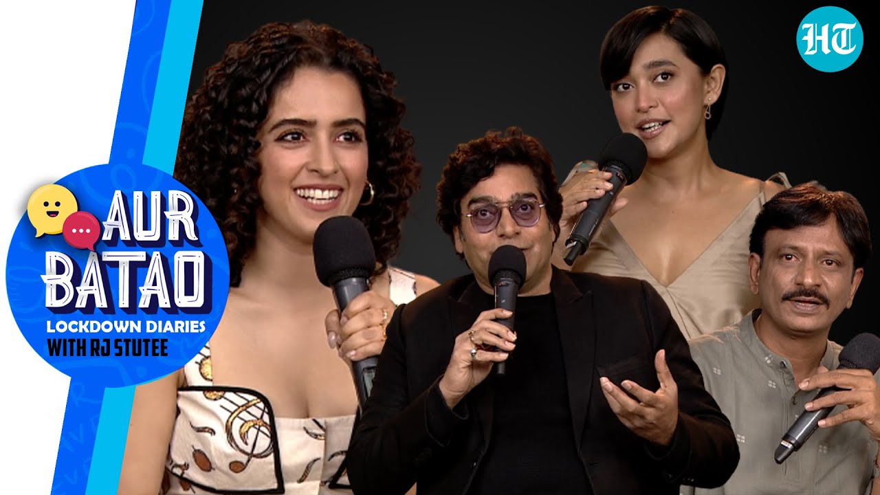 Sanya Malhotra, Ashutosh Rana, Sayani Gupta, Rajesh Tailang on Pagglait | Aur Batao | Interview