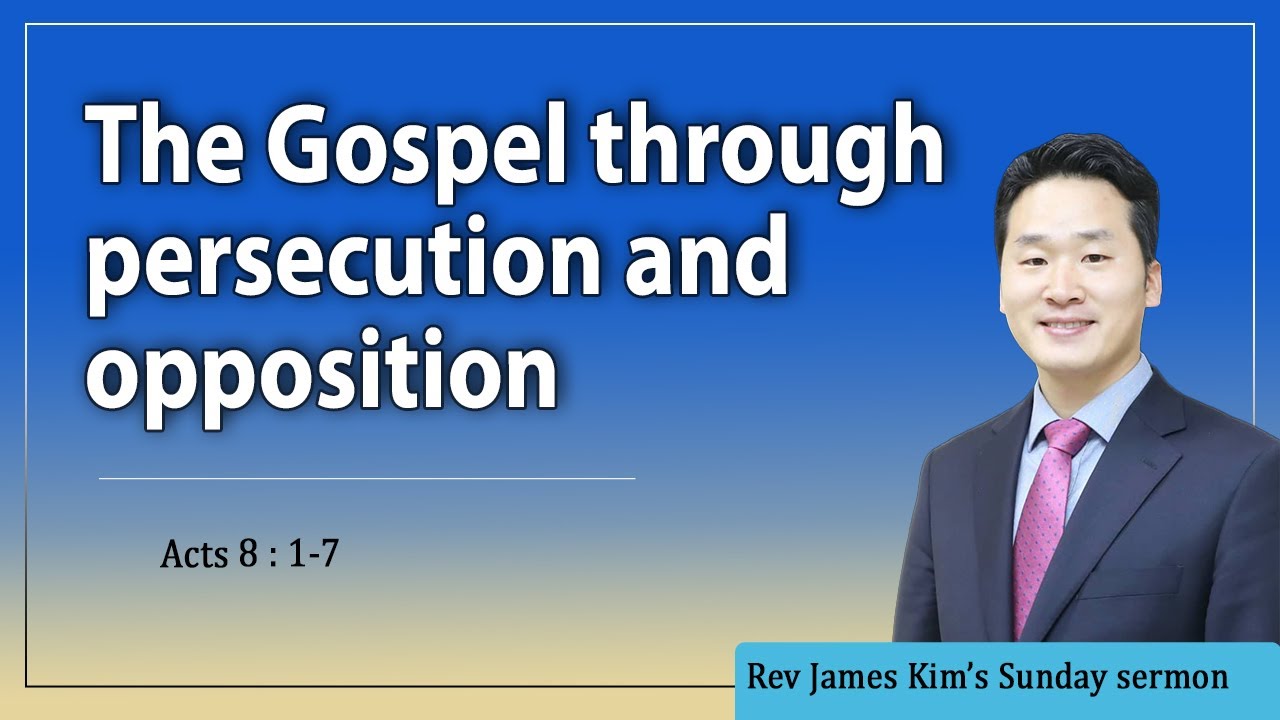 The Gospel through persecution and opposition l Sunday Service l 7th April 2024