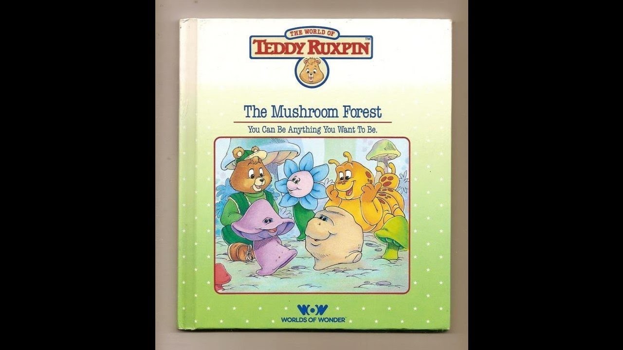 Teddy Ruxpin - Book 22 - The Mushroom Forest