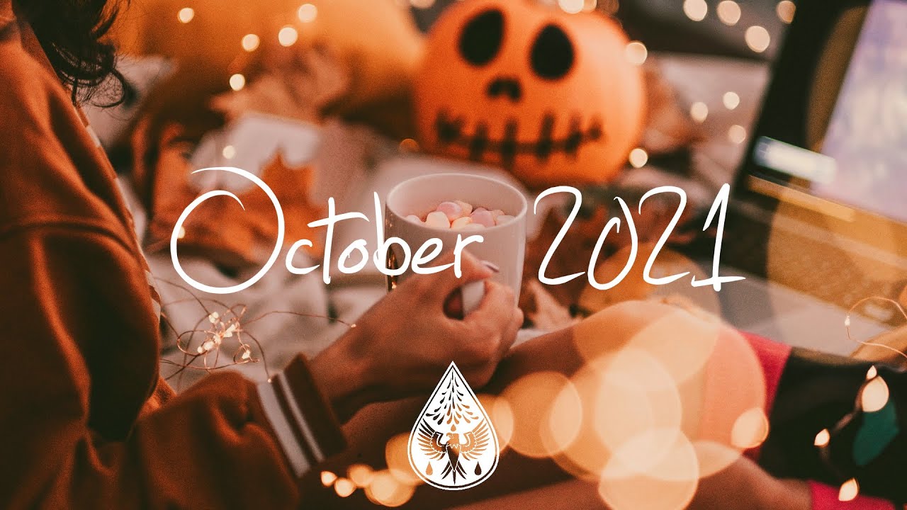 Indie/Pop/Folk Compilation - October 2021 (1&frac12;-Hour Playlist)