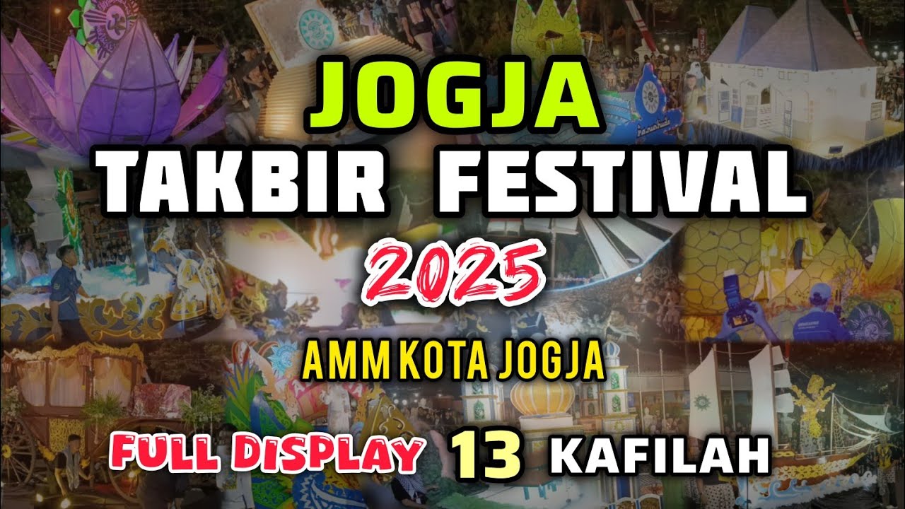 FULL Display Jogja Takbir Festival 2025  JTFest AMM Kota Jogja