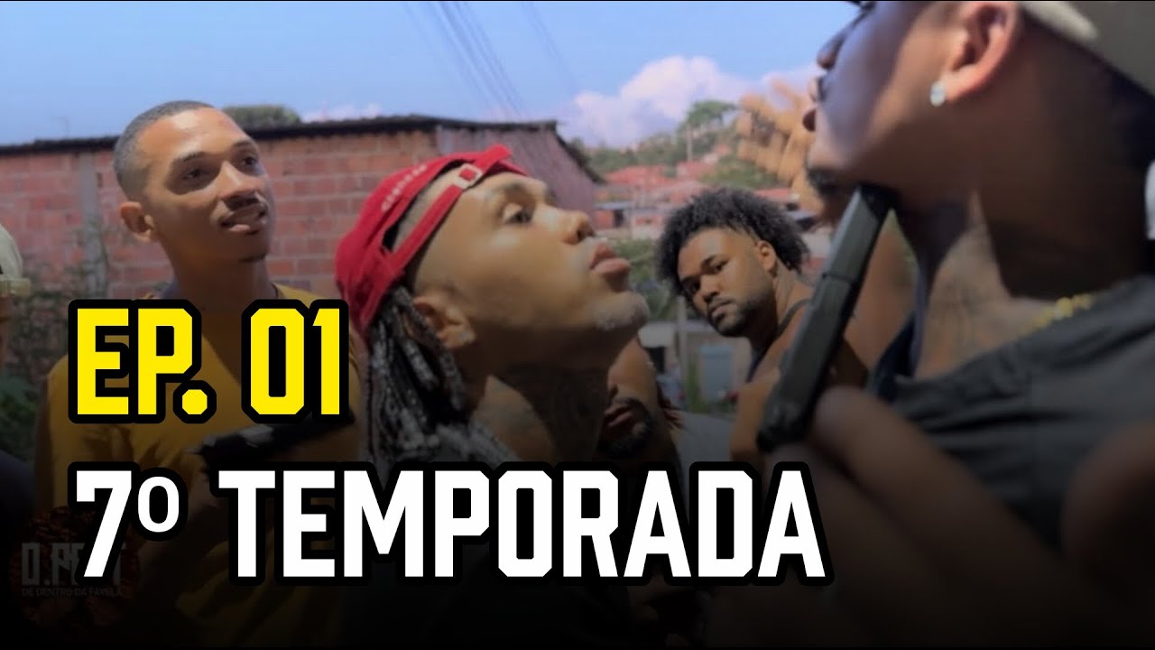 WEB SÉRIE DE DENTRO DA FAVELA- 7ª TEMPORADA | EP. 1