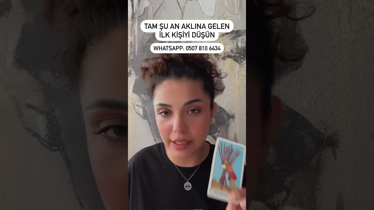Tam şu an aklına gelen ilk kişiyi d&uuml;ş&uuml;n  #tarot #fal #spirit&uuml;el WhatsApp: 0507 810 6434