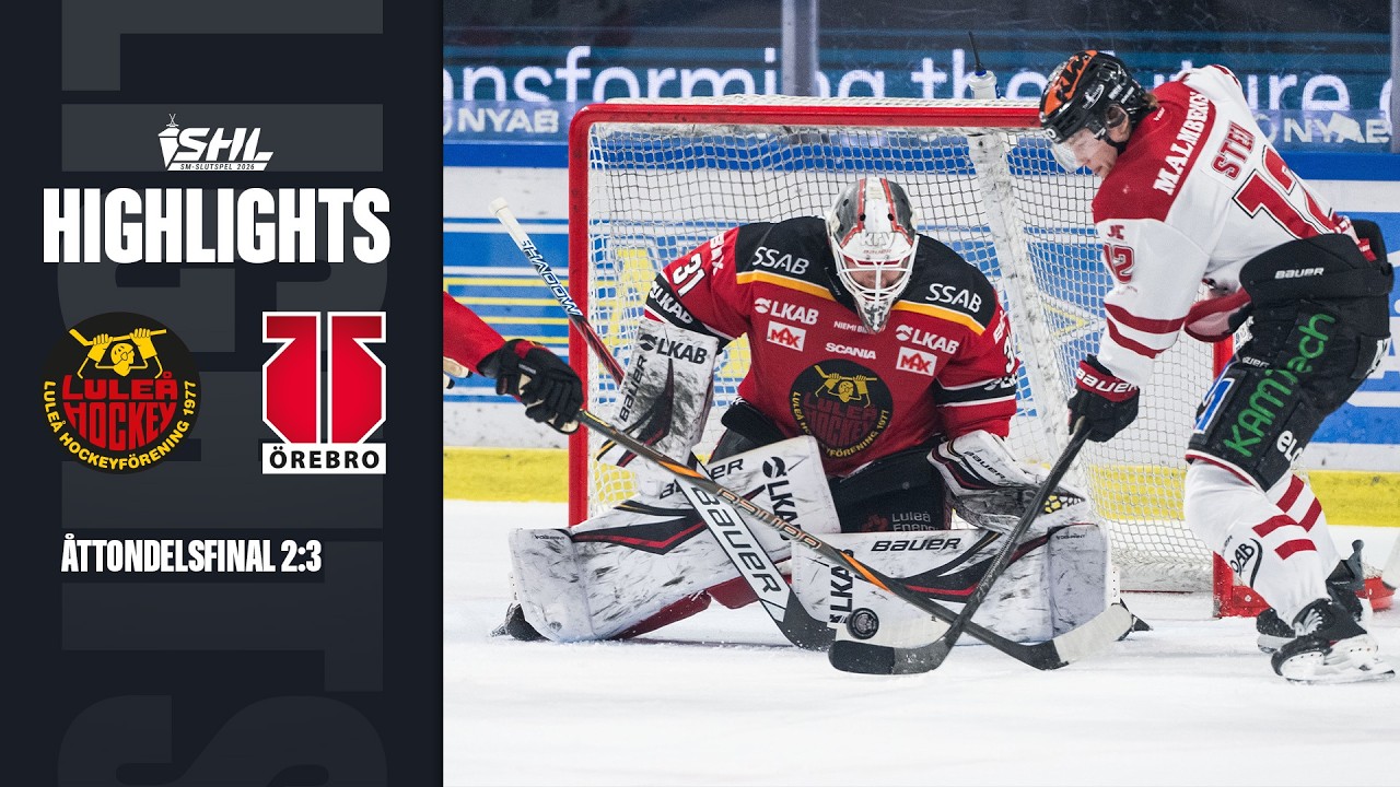 Luleå vs Örebro | 19 mars 2026 | Highlights