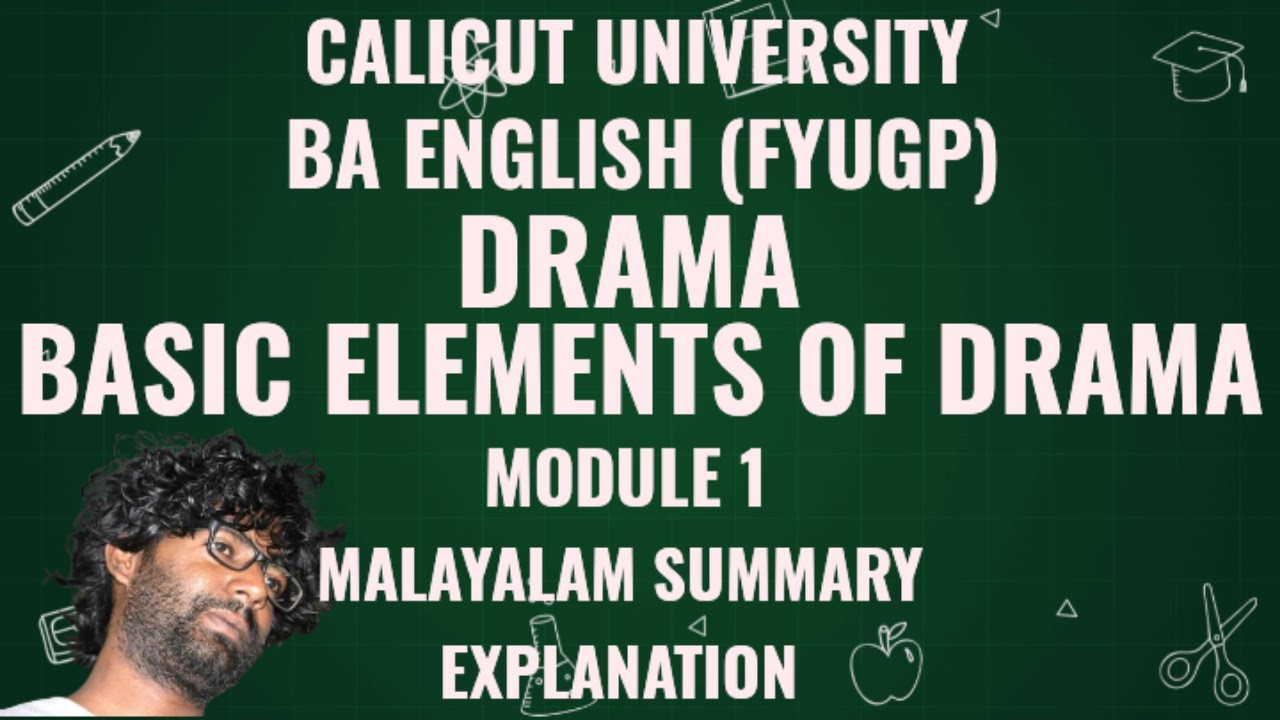 Basic Elements of Drama | BA English | FYUGP | Drama | Limen | Third Semester | Module 1 | Calicut |