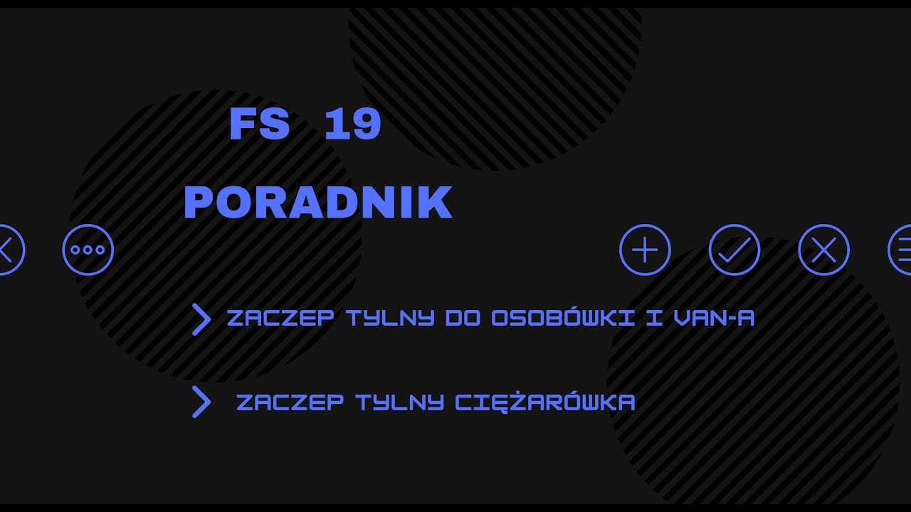 [FS19] [Poradnik] Zaczep tylny