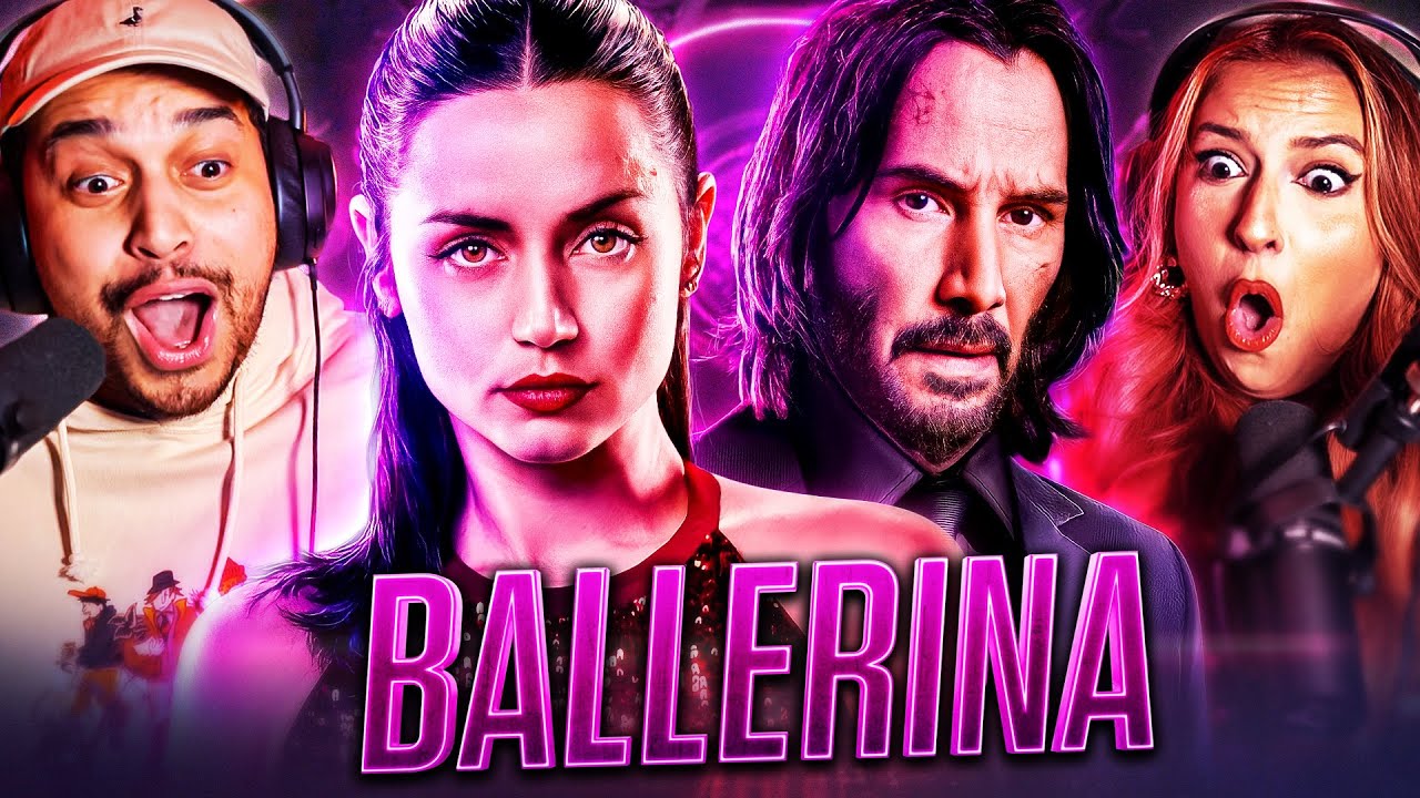 BALLERINA (2025) MOVIE REACTION - THE JOHN WICK SPIN-OFF WE NEEDED! - FIRST TIME WATCHING - REVIEW