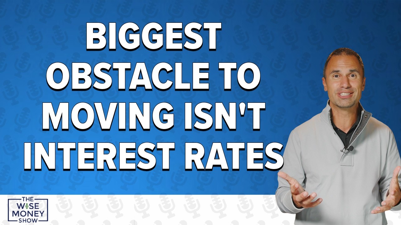 The Biggest Obstacle to Moving Isn't Interest Rates