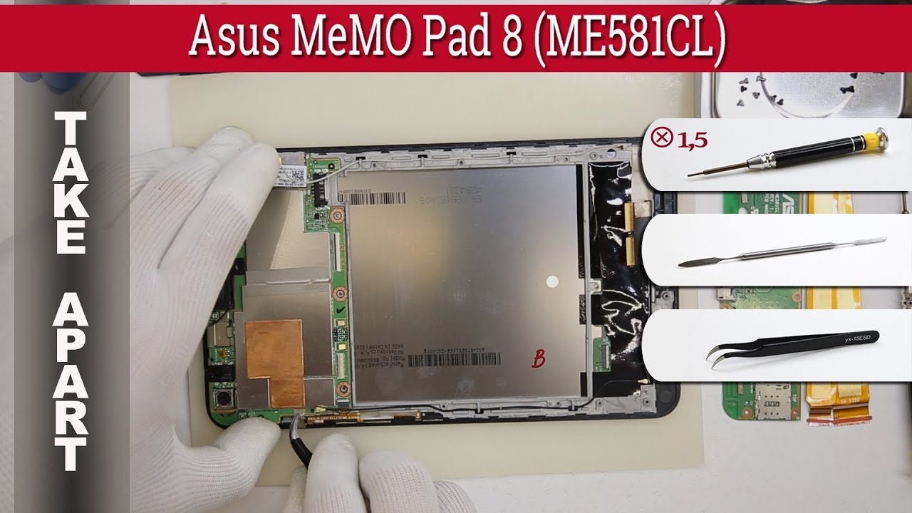 Как разобрать 📱 Asus MeMO Pad 8 ME581CL Разборка и ремонт