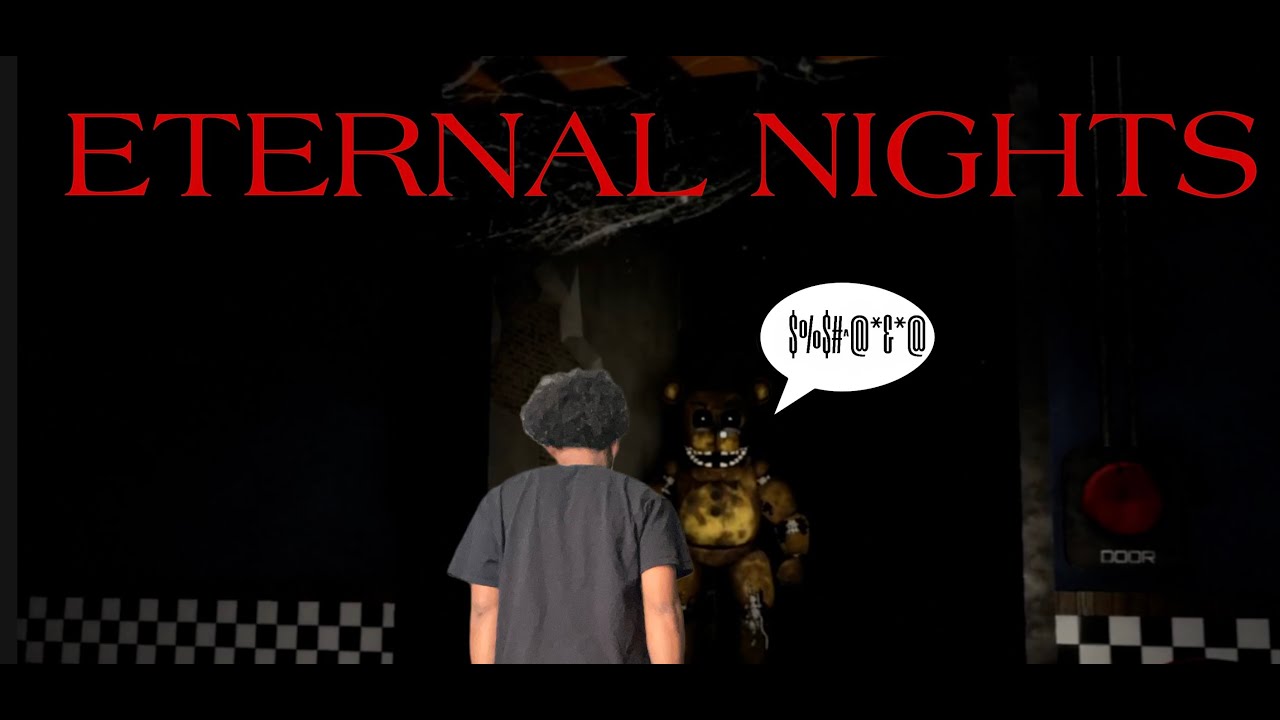 Golden Freddy was not playing around brah (eternal nights 2-5)