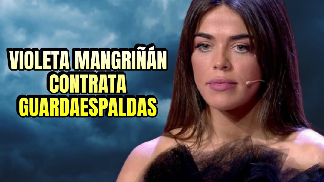 Violeta Mangriñán contrata seguridad privada + Carla Barber y la libertad de expresión 