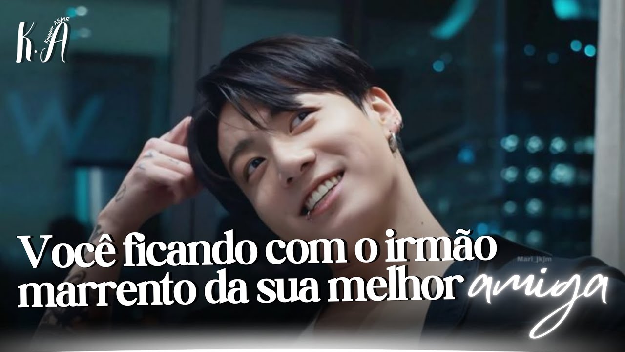 Asmr JUNGKOOK | O irmão marrento da sua melhor amiga te pedindo um beijo
