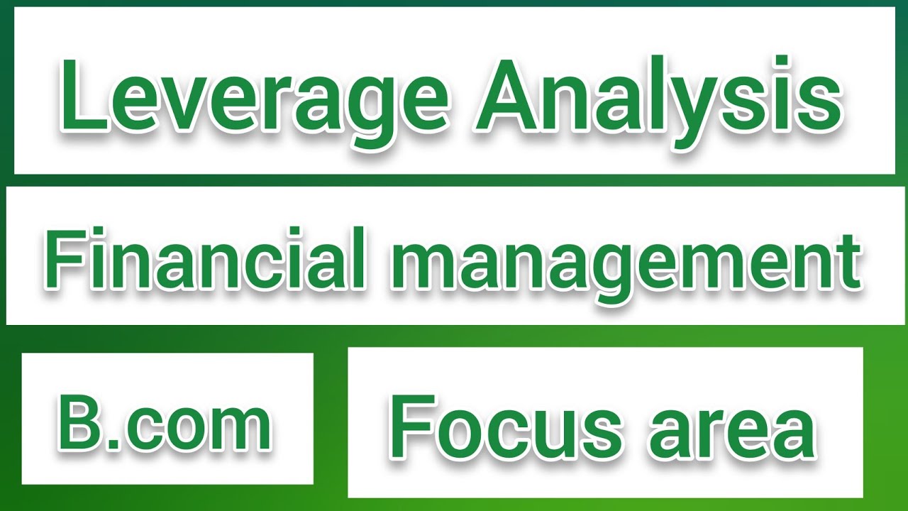 Leverage Analysis || bcom || financial management||