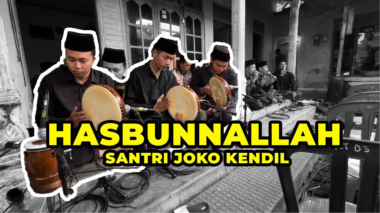 HASBUNALLAH - SANTRI JOKO KENDIL