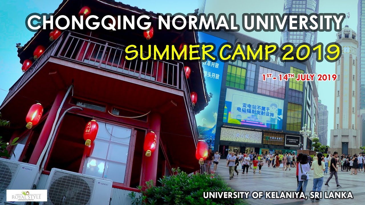 Chongqing Normal University Summer Camp 2019