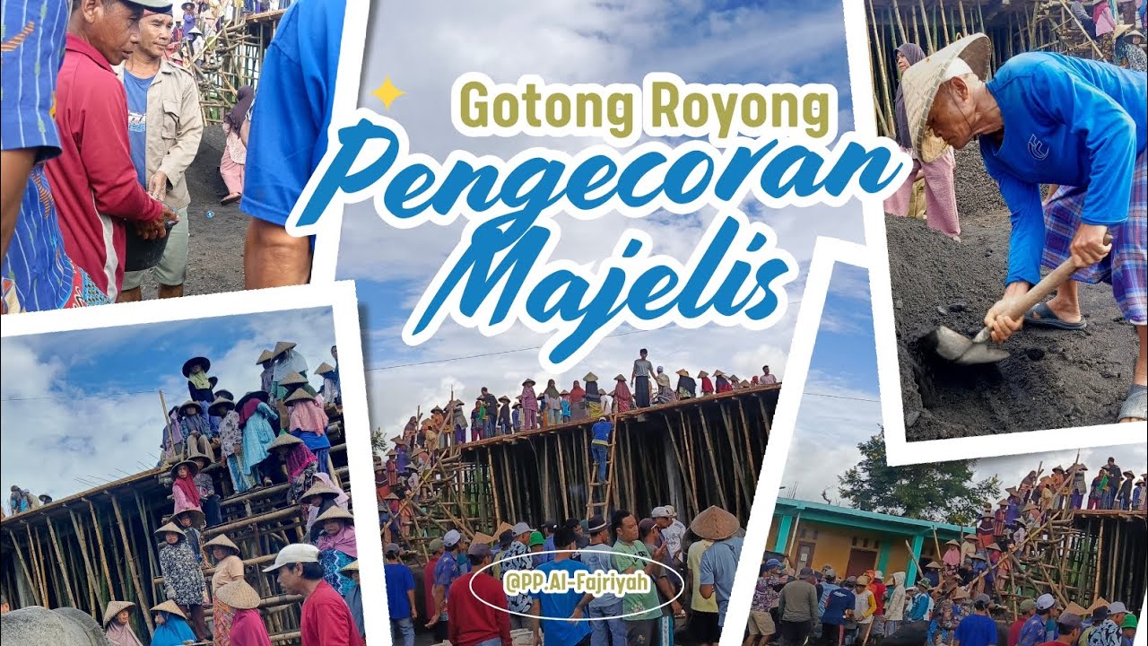KEGIATAN GOTONG ROYONG PENGECORAN GEDUNG MAJELIS PP. AL-FAJRIYAH-GIRING #GotongRoyong