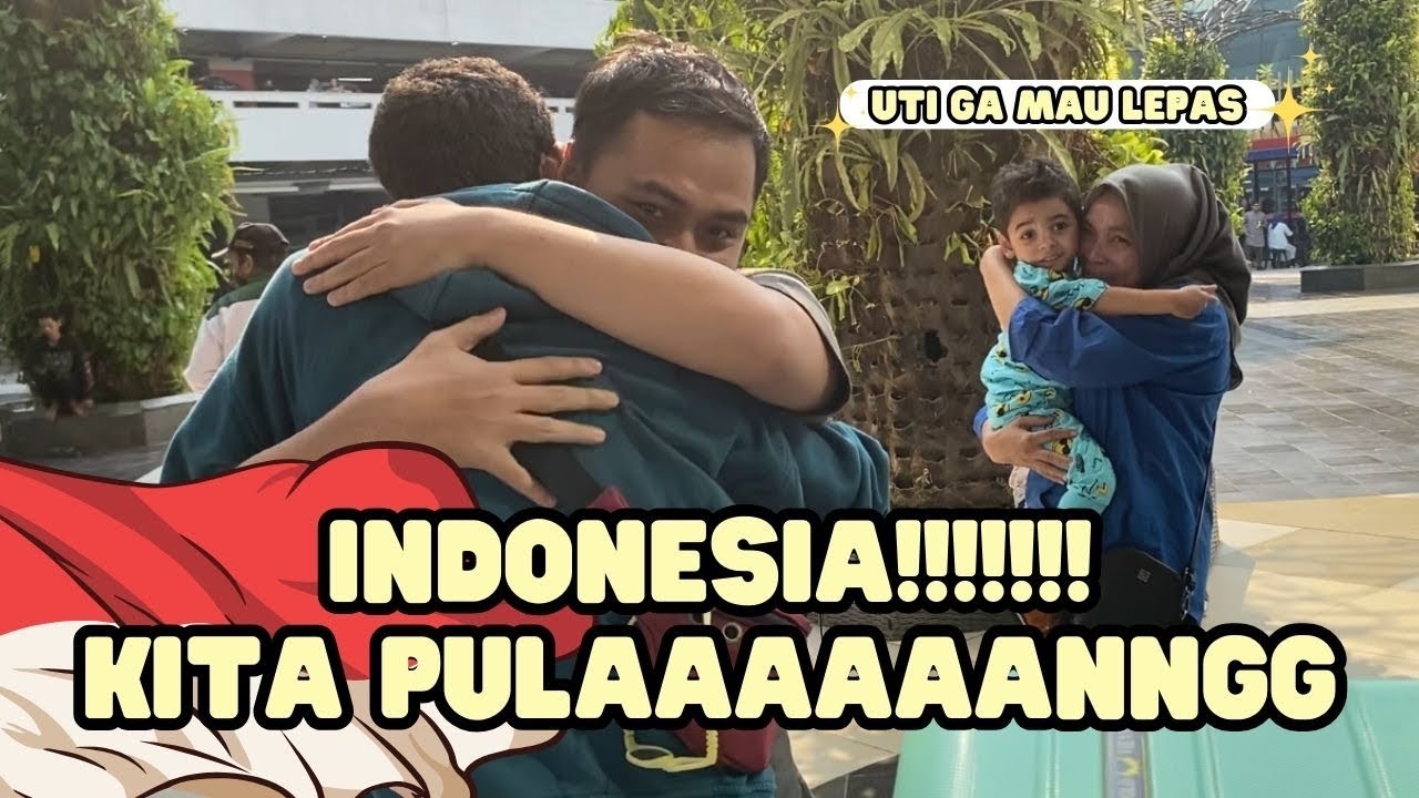 KITA PULANG KE INDONESIA!!!! 🇮🇩😊
