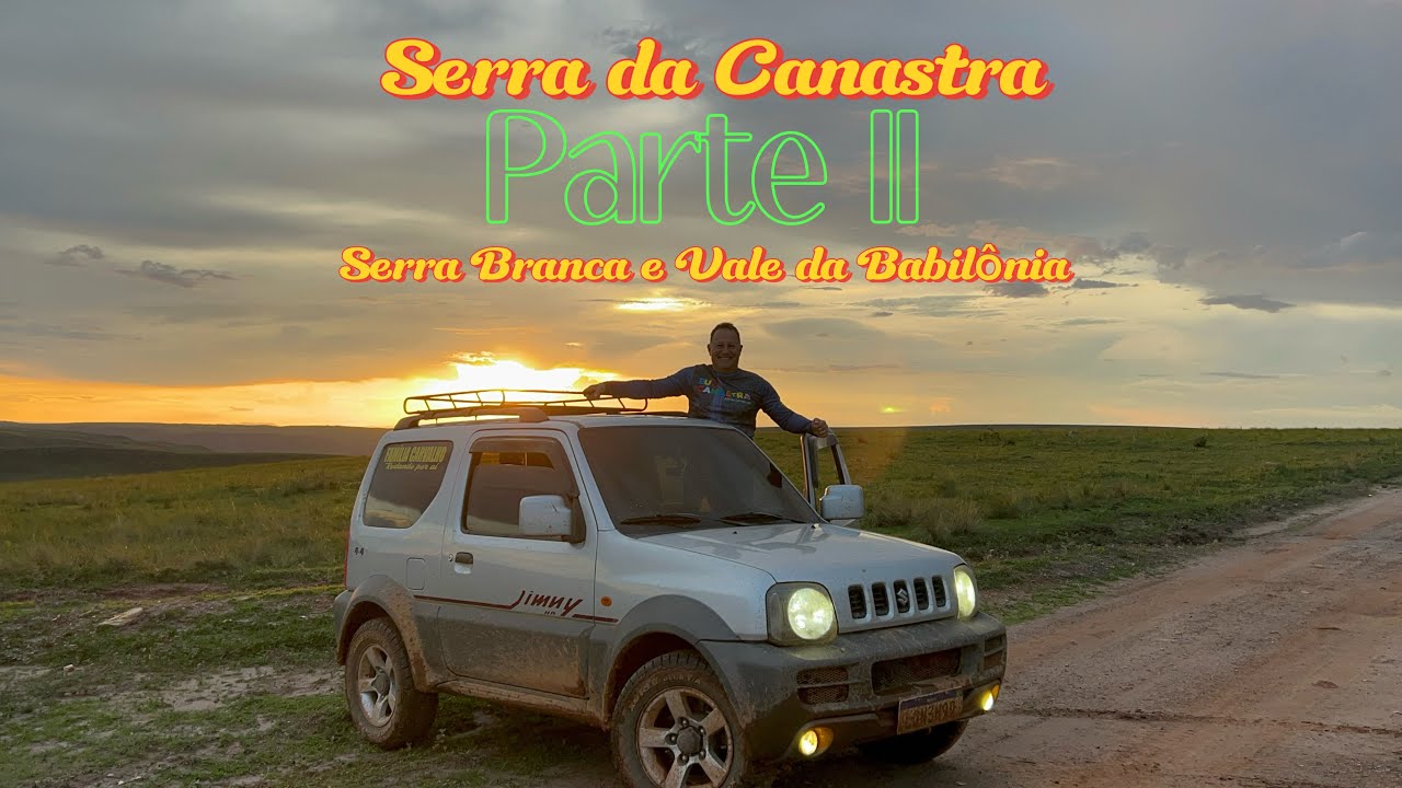 Serra da Canastra parte II