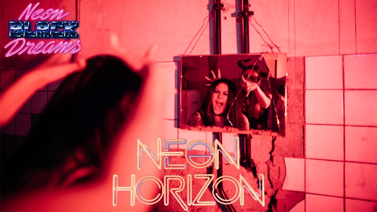 Neon Black Dreams - Neon Horizon  (Official Music Video)