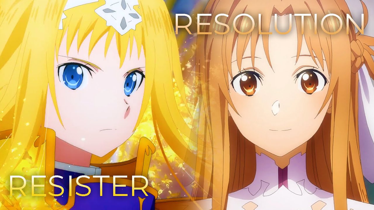 RESISTER's Resolution | Mashup of Sword Art Online: Alicization [ASCA x Haruka Tomatsu] [RE-UP]