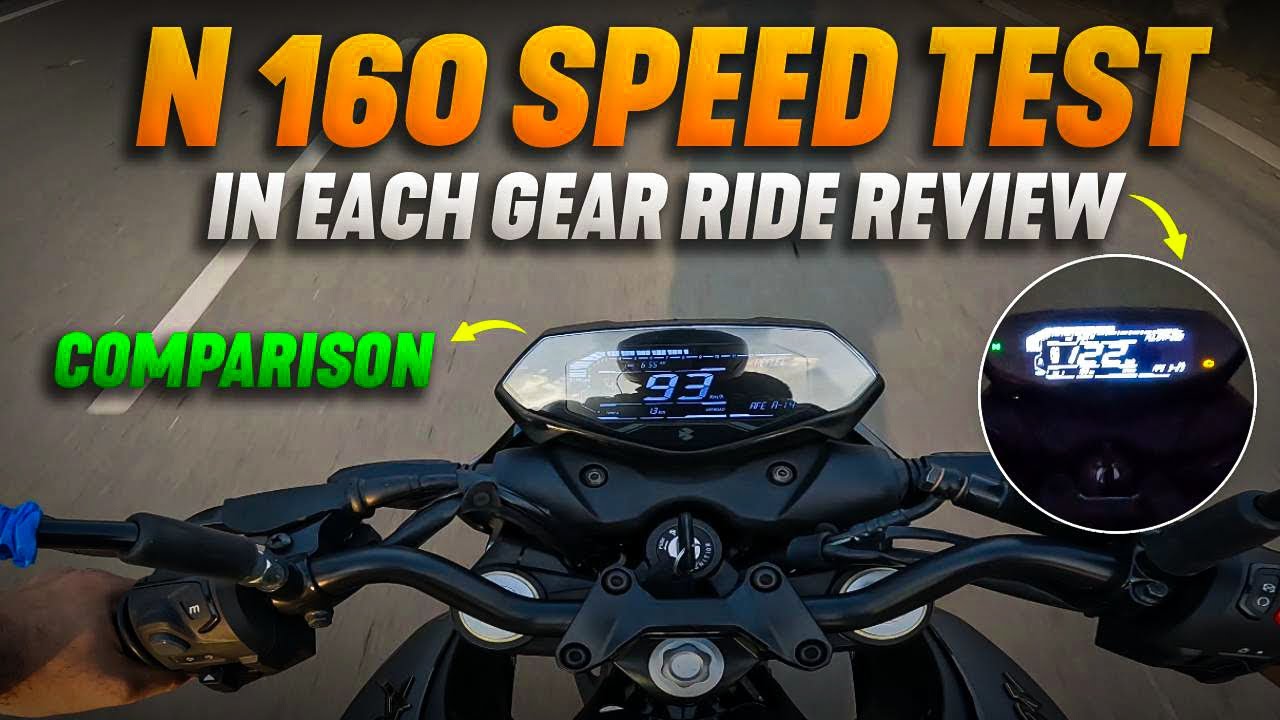 N160 Top Speed in Each Gear | Hill Test & Real Road Performance 2025 |  N160 E20 Ride review #n160