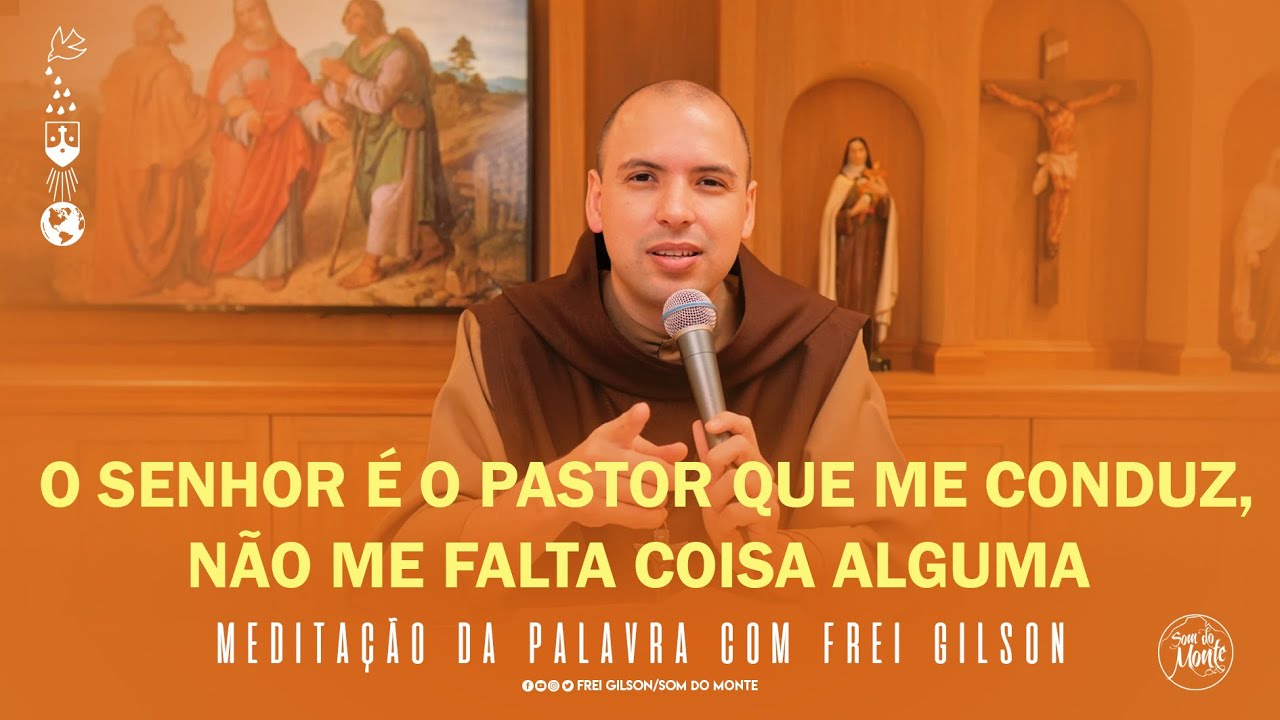 O Senhor &eacute; o pastor que me conduz, n&atilde;o me falta coisa alguma | (Salmo 22,23) Palavra de Deus - #125