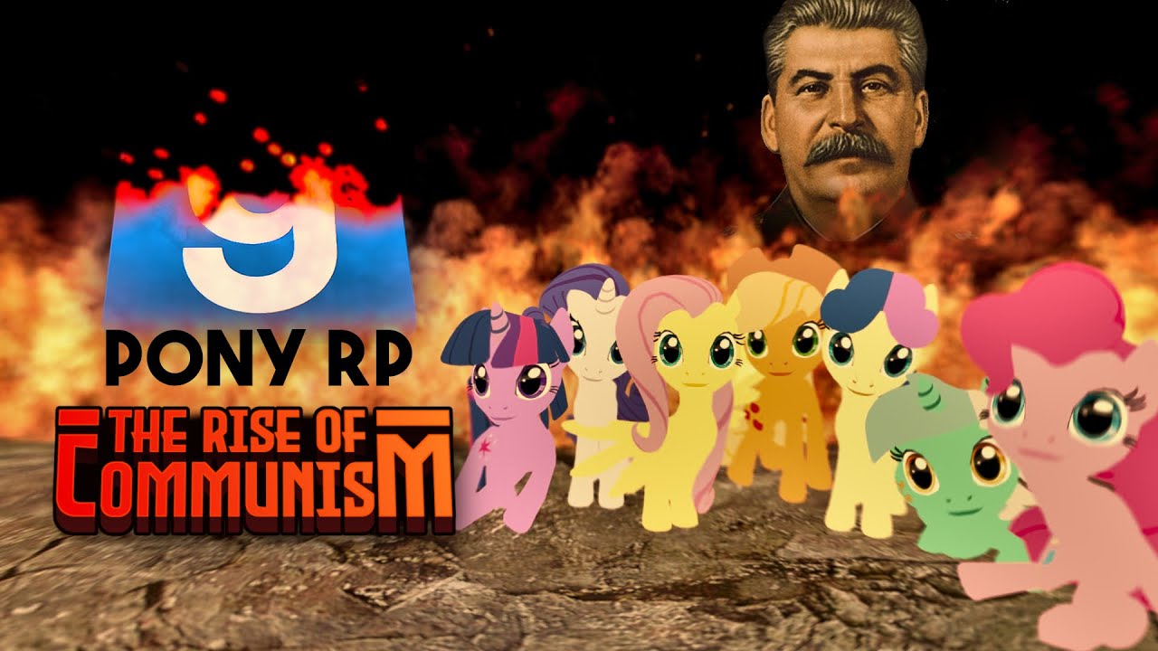 The Rise of Communism | Gmod PonyRP