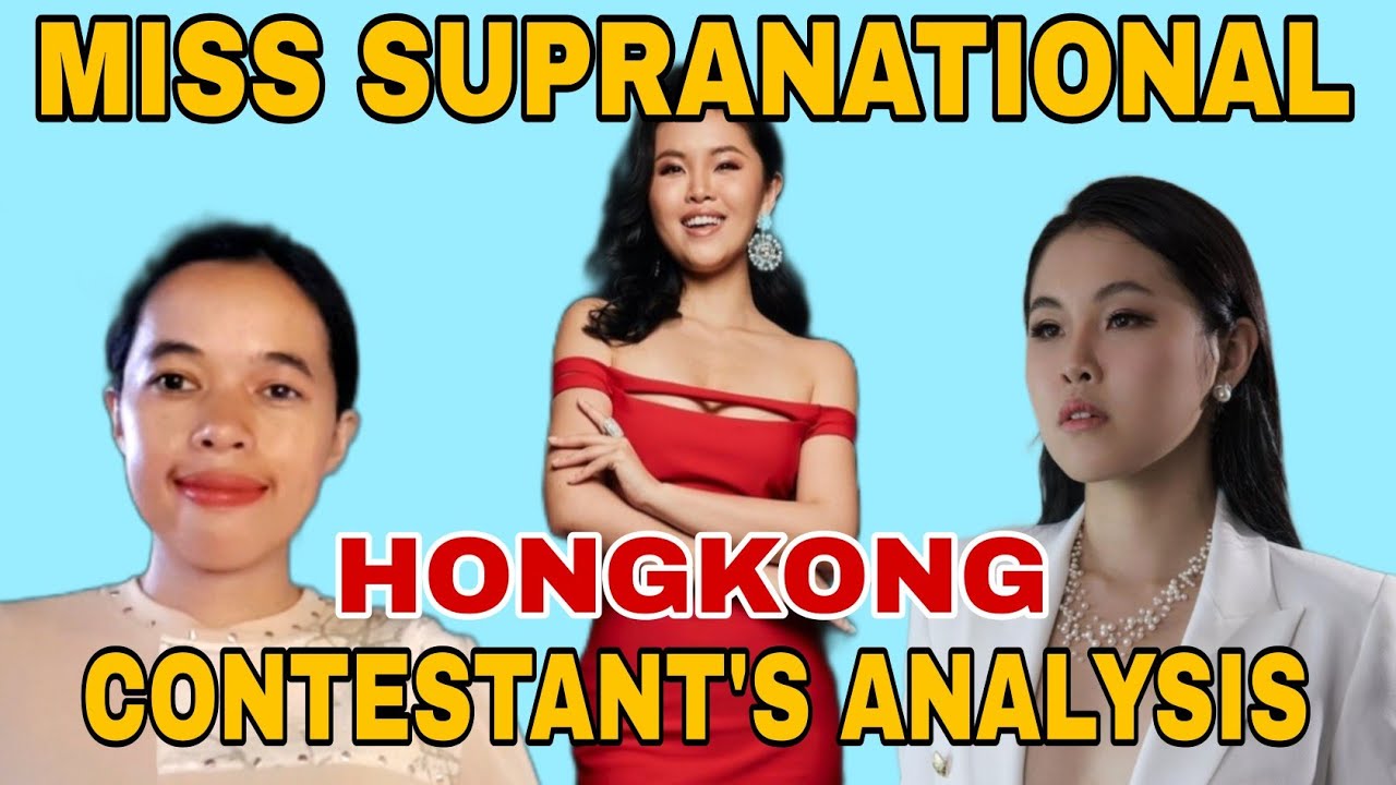 Miss Supranational 2022 Hong Kong Kumiko Lau Contestant's Analysis