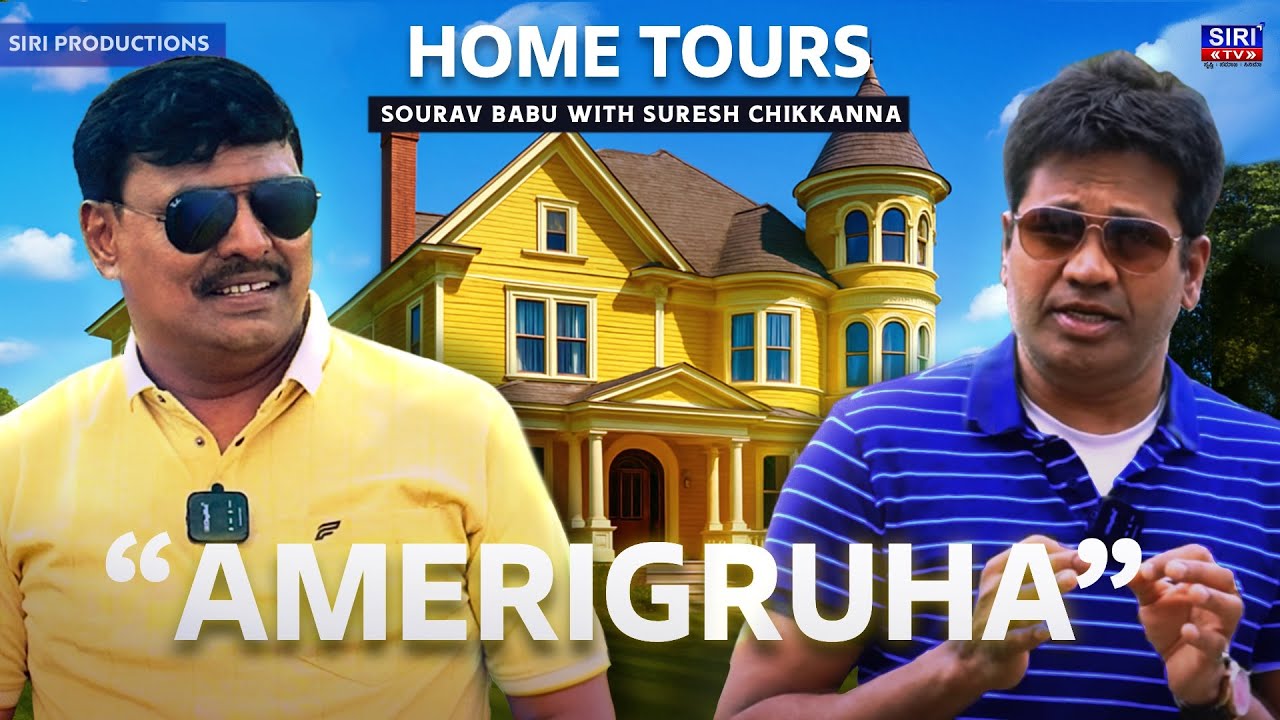 Amerigruha - American Home Tour | Sourav Babu | Suresh Chikkanna | Home Tour | east side #siriinusa