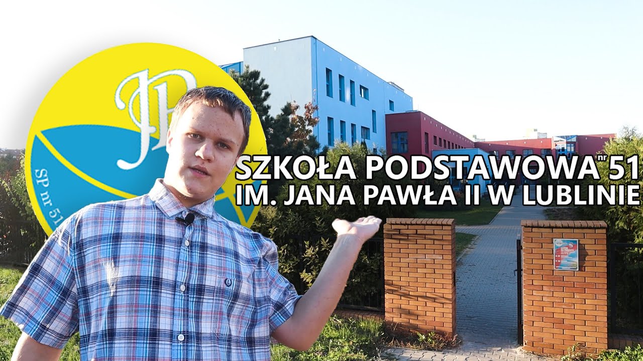 Szkoła Podstawowa nr 51 w Lublinie z perspektywy ucznia...