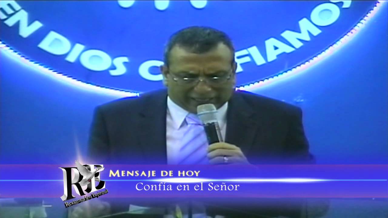 CONFIA EN EL SEÑOR / Pastor Rosemberg Olivares