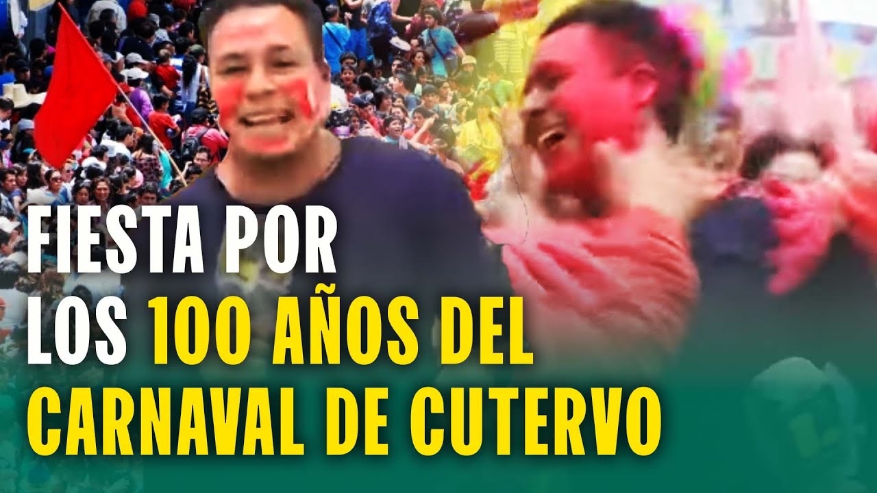 Celebran los 100 años del Carnaval de Cutervo: 