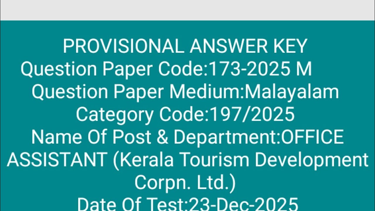 173/2025 OFFICE ASSISTANT KERALA TOURISM DEVELOPMENT CORPN.Ltd PROVISIONAL ANSWER KEY 