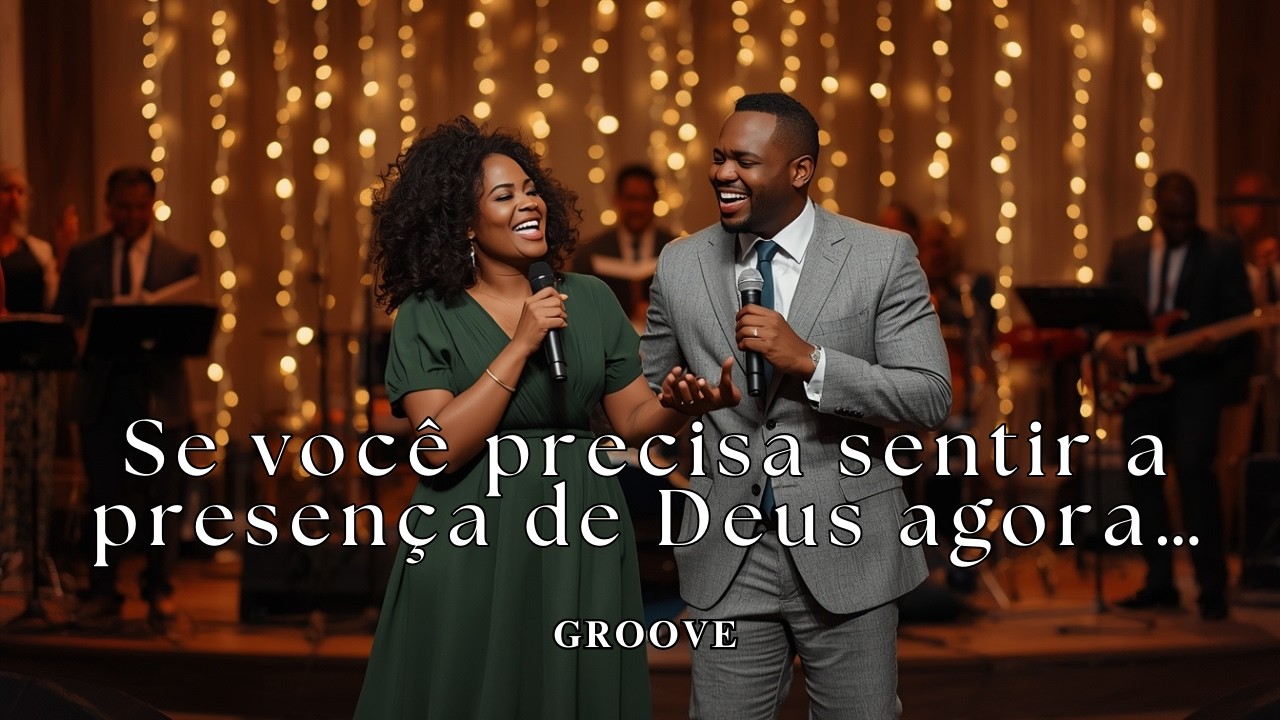 Você precisa sentir a presença de Deus agora… | Worship & Gospel Groove