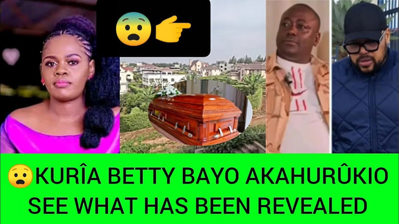 Ndeto Yatiga Andû megegeire Where Betty Bayo will be laid to Rest😰