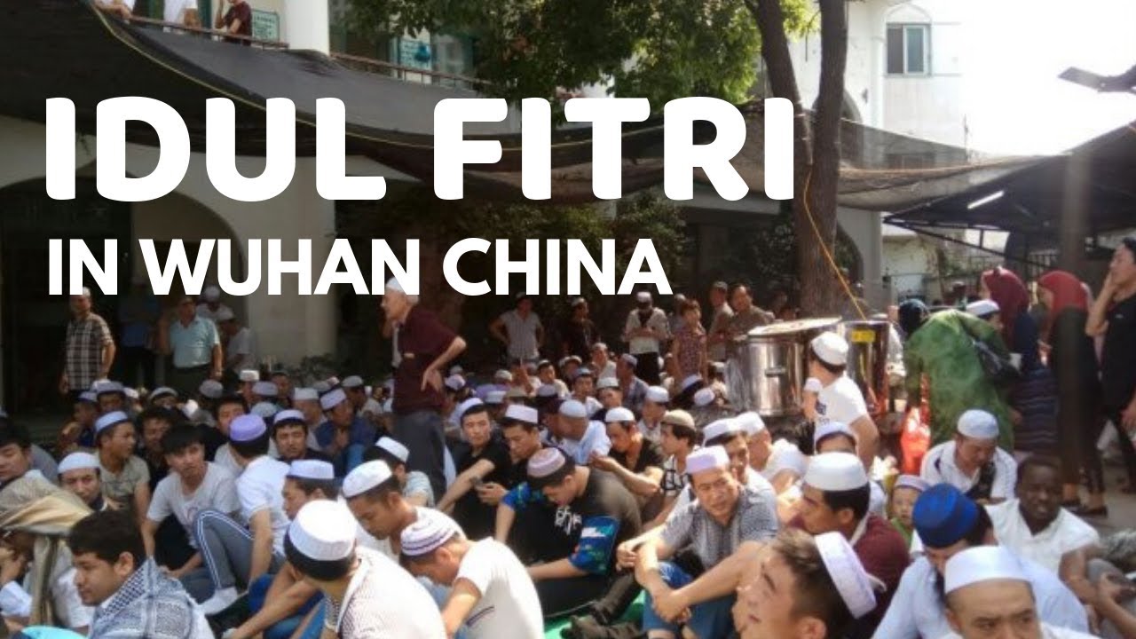 Perayaan Idul Fitri di Wuhan China