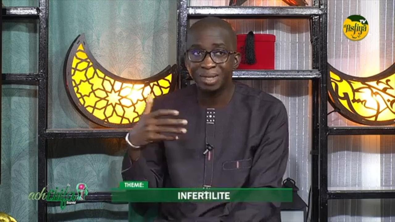 🔴Ach Chifa du 27 Aout 2023 Invité Professeur Omar Gassama / Théme: Infertilité