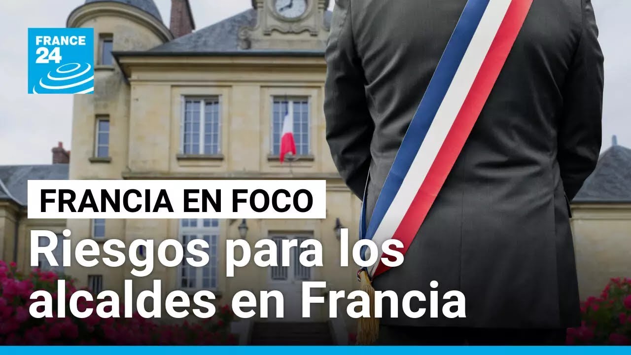 La crisis del poder local en Francia: entre la burocracia y la violencia &bull; FRANCE 24 Espa&ntilde;ol