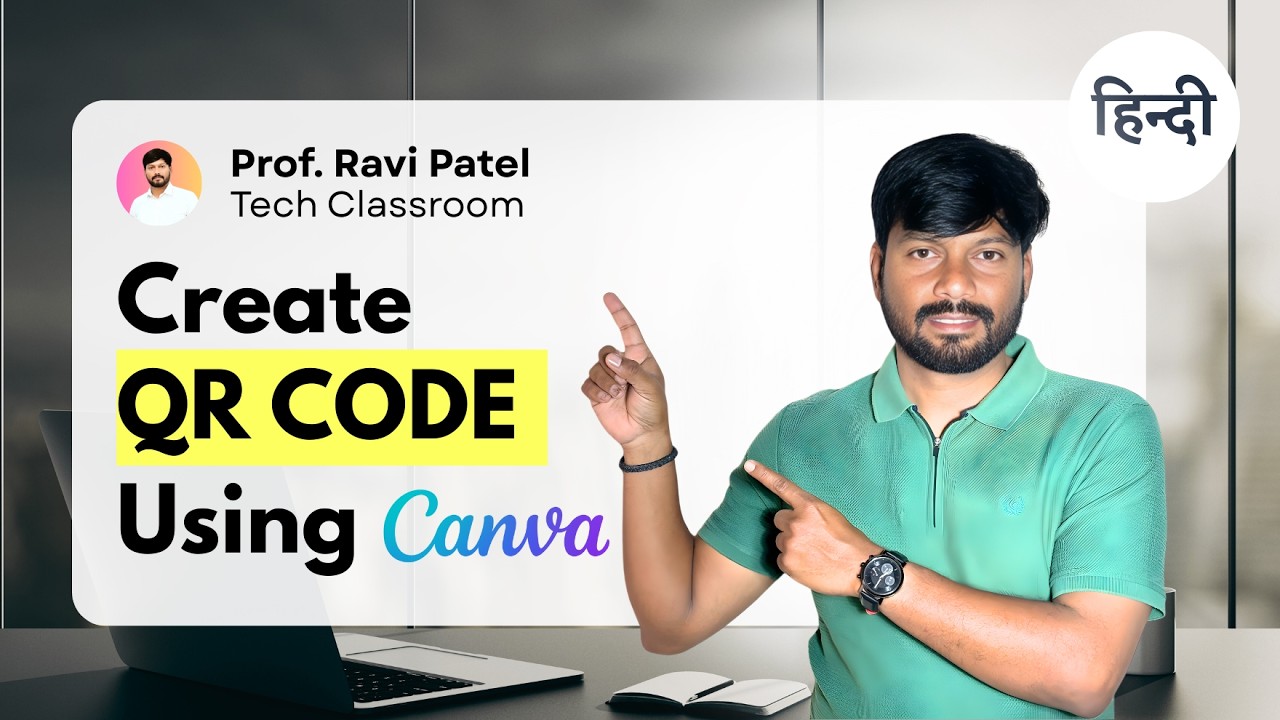 Create QR Code Using Canva. | Tech Classroom by Prof.Ravi Patel