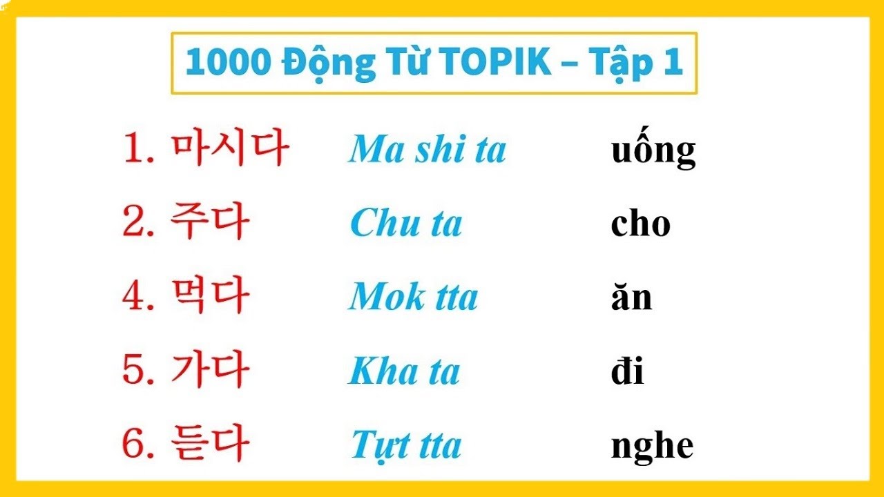 [Tập 1] 1000 Động Từ Tiếng Hàn Topik Thường Gặp | 실전 한국어 1000단어