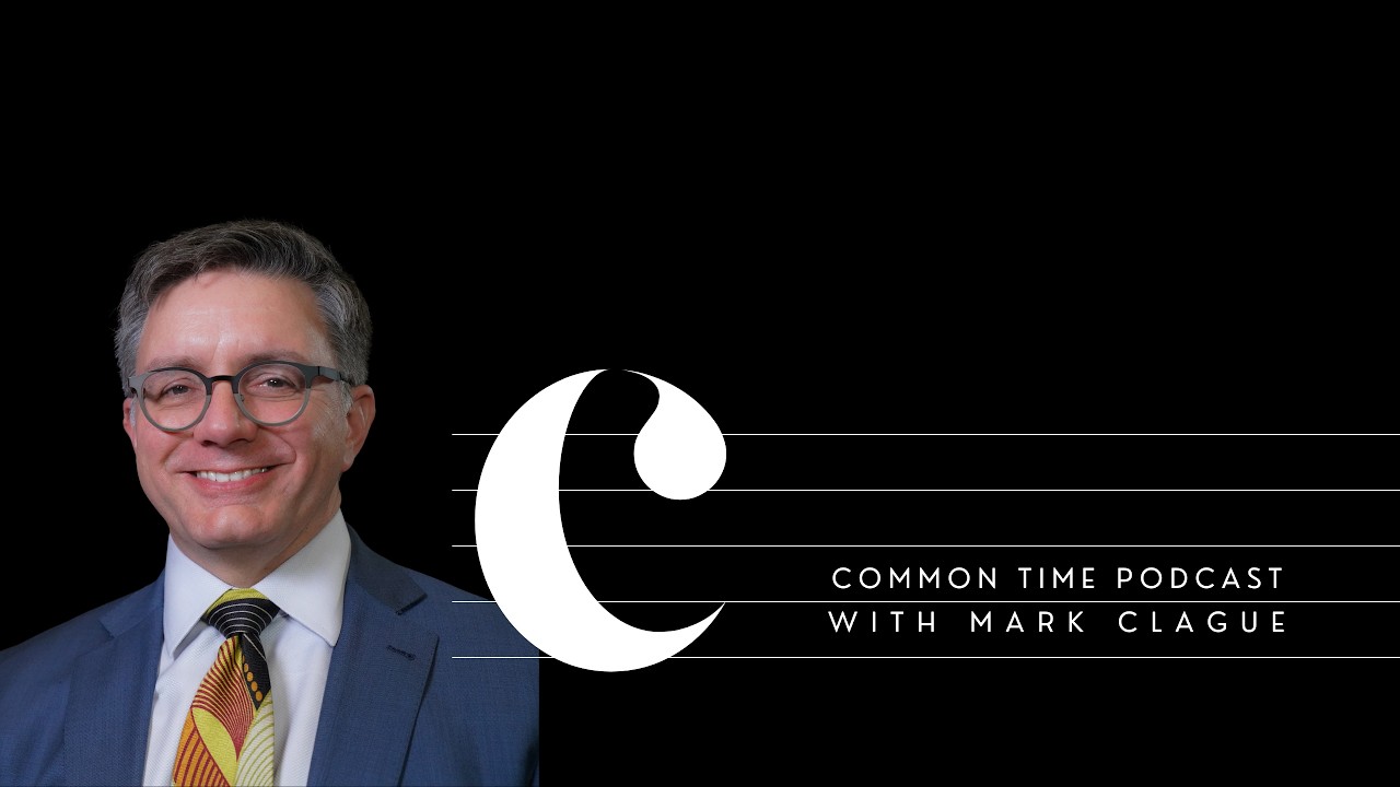 Mark Clague on Common Time Podcast I Star Spangled Banner Music History and Meaning I S. 4 Ep. 7