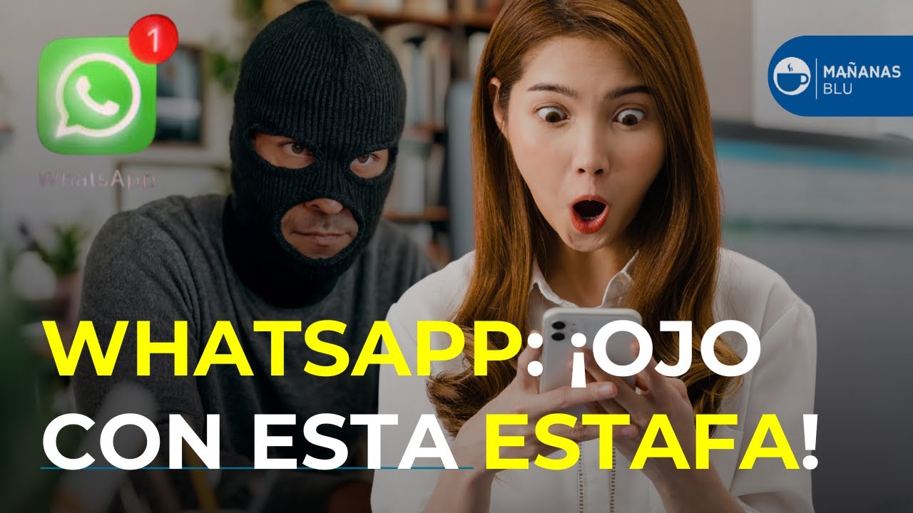 ¡Alerta! Ciberdelincuentes están robando cuentas de WhatsApp: No caiga en estas trampas