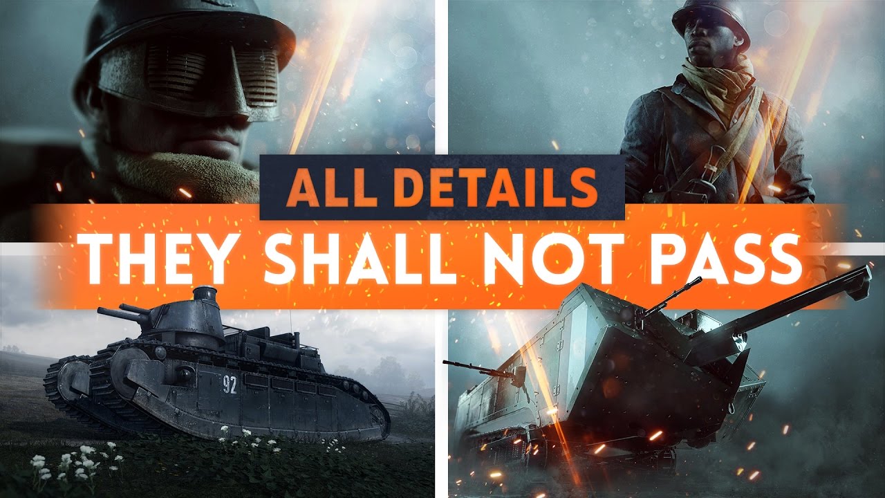 ► NEW MAPS & VEHICLES REVEALED! - Battlefield 1 They Shall Not Pass DLC