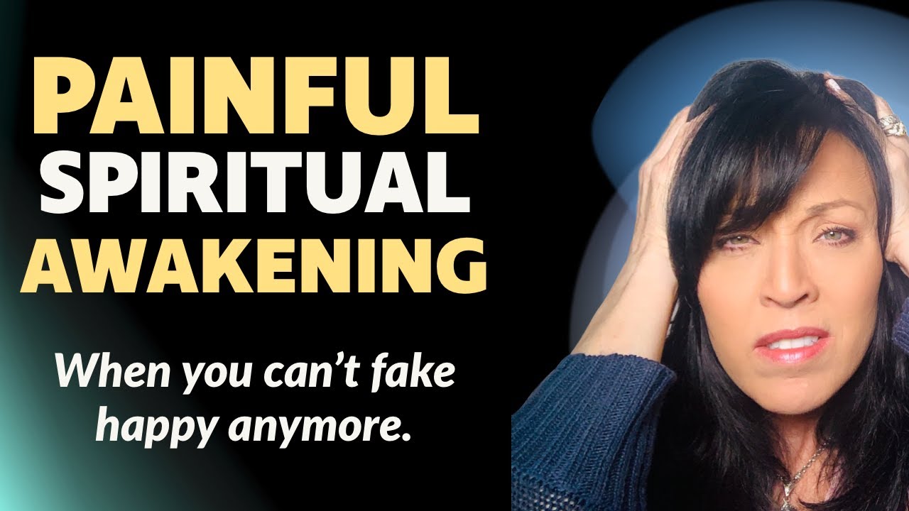 SIGNS YOU'RE HAVING A PAINFUL SPIRITUAL AWAKENING/LISA ROMANO