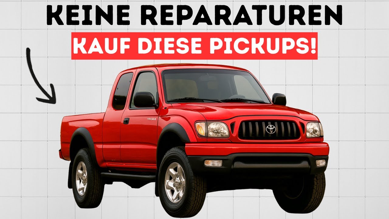 9 Pickups, die nie kaputtgehen: Einmal kaufen und ein Leben lang fahren!