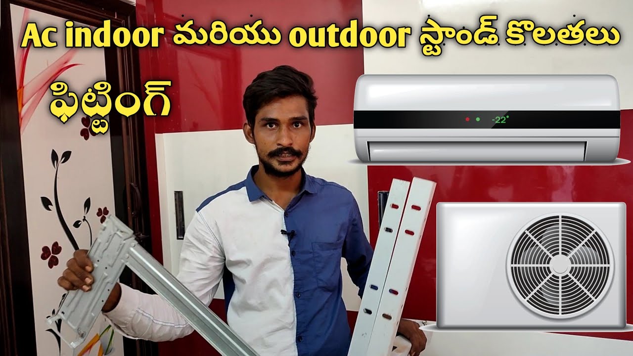 Air conditioner indoor outdoor stands measurements and fitting in telugu | ac installation telugu