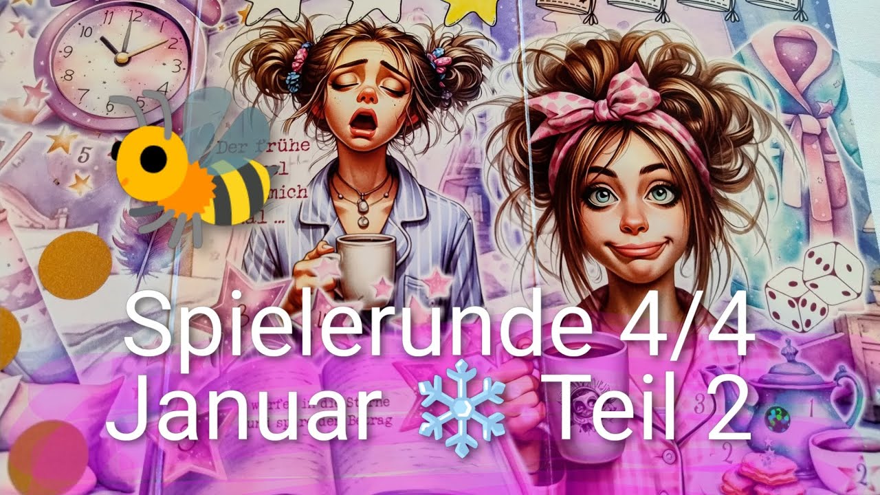 🐝 Spielerunde 4/4 im Januar ❄️ Teil 2
